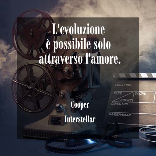 Frasi dal film Interstellar Frasi dal film Interstellar
