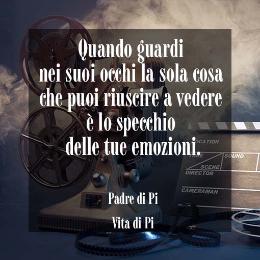 Frasi dal film Vita di Pi Frasi dal film Vita di Pi