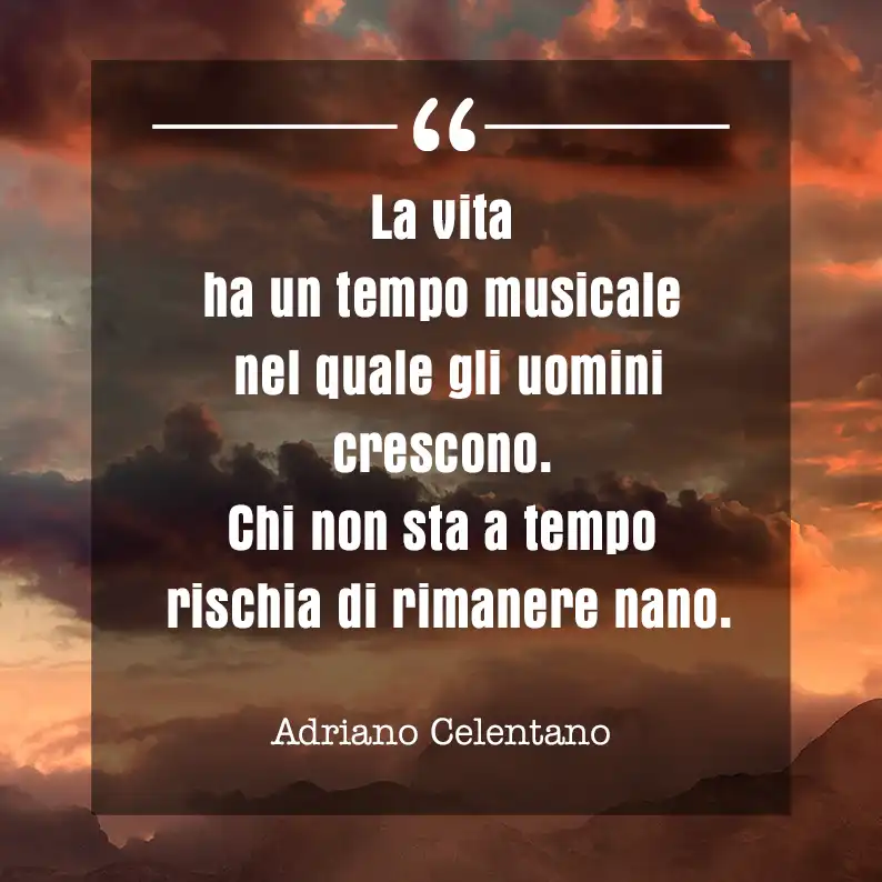 Frasi di Adriano Celentano Frasi di Adriano Celentano